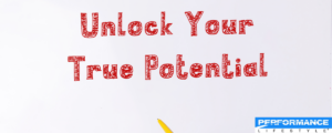 Unlock Your True Potential